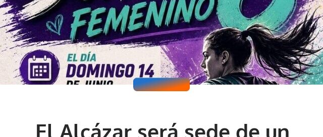El Alcázar será sede de un nuevo torneo femenino de futsal con ocho equipos en competencia